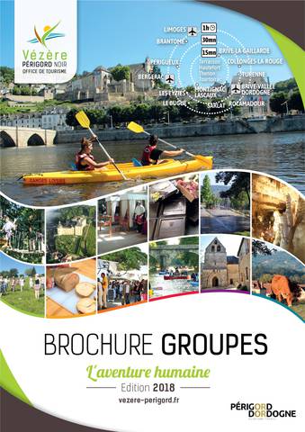 Brochure groupes Vézère Périgord Noir Groupes Vézère Périgord Noir jardin contemporain château grotte